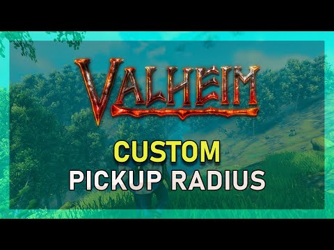 Valheim – How To Change Auto Pickup Radius